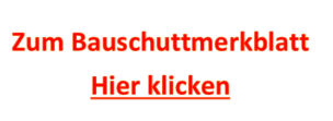 Link zur Kundeninformation Bauschutt
